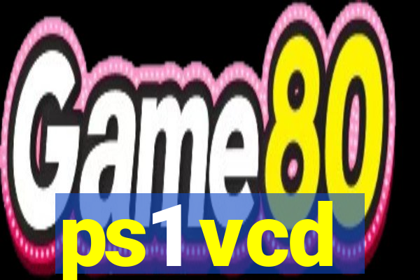 ps1 vcd